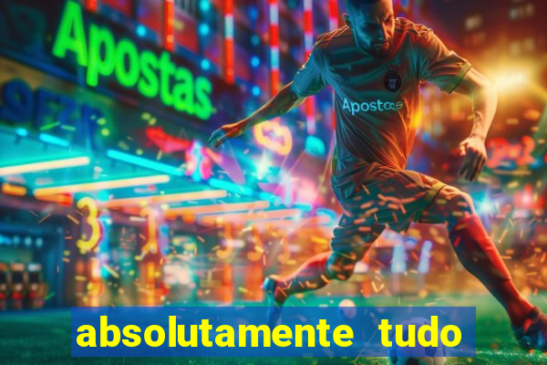 absolutamente tudo de esporte